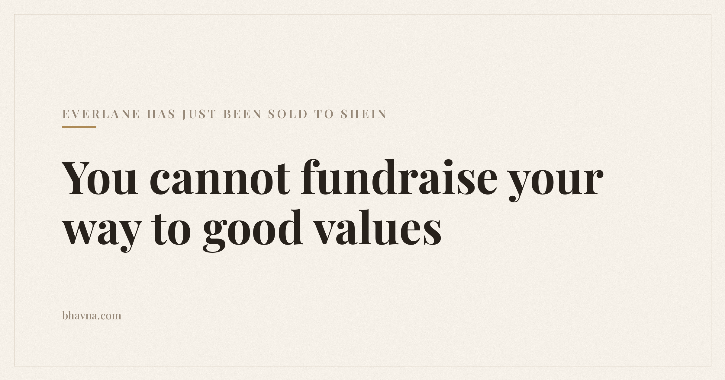 Editorial header image illustrating the story of Everlane's sale to Shein and what it means for values-led brands.